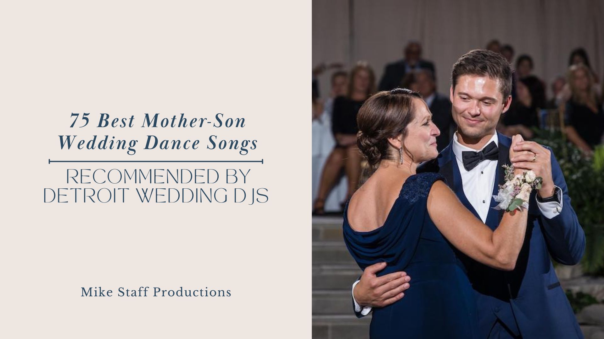 Mother-Son Wedding Dance Songs - Mike Staff Productions