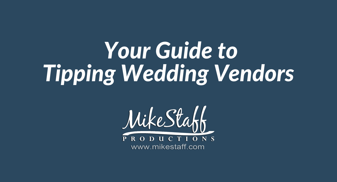 Your Guide to Tipping Wedding Vendors